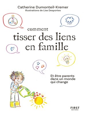 cover image of Comment tisser des liens famille